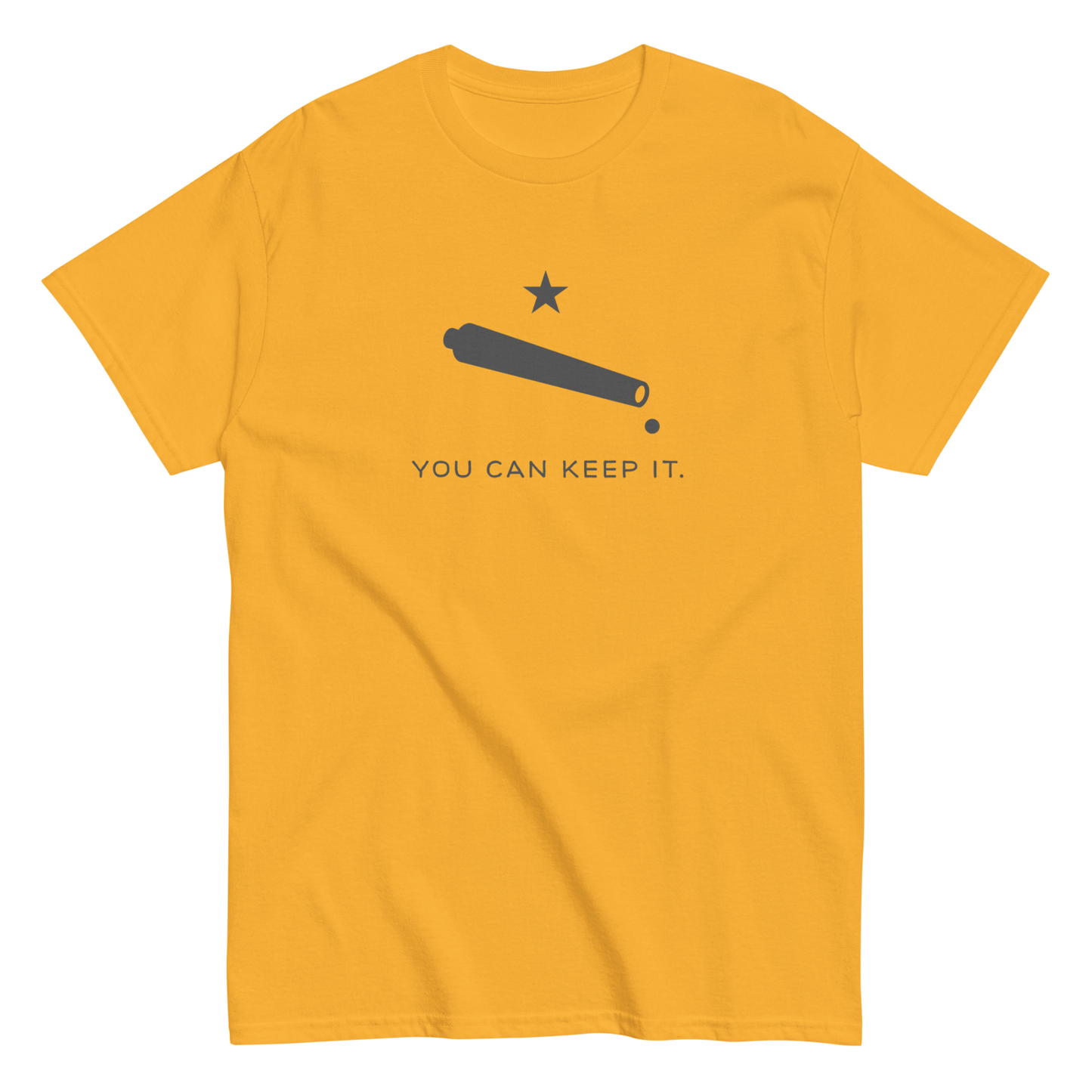 “You Can Keep It” Unisex Short Sleeve T-Shirt (Gravitas)