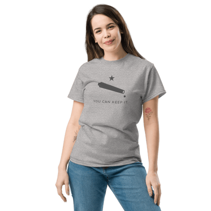“You Can Keep It” Unisex Short Sleeve T-Shirt (Gravitas)